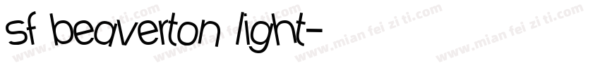 sf beaverton light字体转换